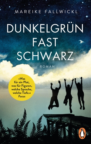 Fallwickl, Mareike. Dunkelgrün fast schwarz - Roman. Penguin TB Verlag, 2019.