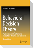 Behavioral Decision Theory