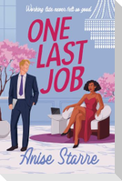 One Last Job