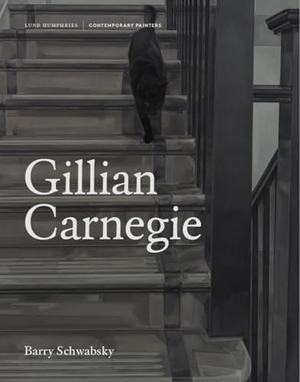 Schwabsky, Barry. Gillian Carnegie. Lund Humphries Publishers Ltd, 2020.