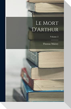 Le Mort D'Arthur; Volume 2