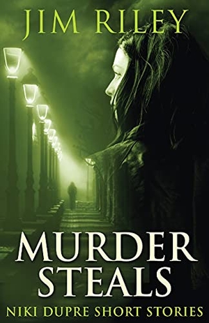 Riley, Jim. Murder Steals. Next Chapter, 2021.