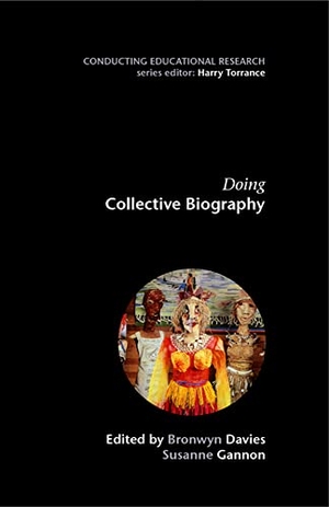 Davies. Doing Collective Biography. McGraw-Hill Publishing Company, 2006.