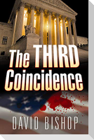 The Third Coincidence