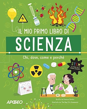Durkin, Frances. Il mio primo libro di scienza. Chi, dove, come e perché. , 2023.