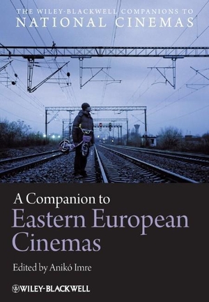 Imre, Anikó (Hrsg.). A Companion to Eastern European Cinemas. Wiley, 2012.