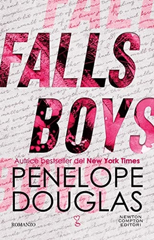 Douglas, Penelope. Falls boys. Newton Compton Editori, 2023.