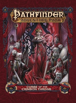 Logue, Nicolas / Schneider, F Wesley et al. Pathfinder Adventure Path: Curse of the Crimson Throne. Paizo, Inc., 2020.