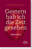 Gestern hab ich die Zeit gesehen