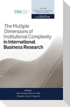 The Multiple Dimensions of Institutional Complexity in International Business Research