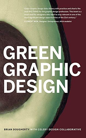 Celery Design Collaborative / Brian Dougherty. Green Graphic Design. Simon & Schuster UK Ltd, 2008.