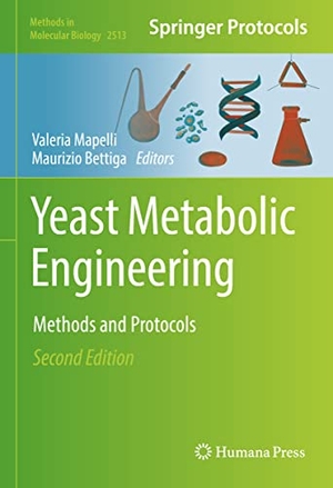 Bettiga, Maurizio / Valeria Mapelli (Hrsg.). Yeast Metabolic Engineering - Methods and Protocols. Springer US, 2022.
