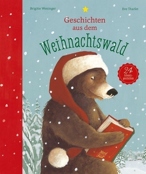 Weninger, Brigitte. Geschichten aus dem Weihnachtswald - 24 Adventsgeschichten. NordSüd Verlag AG, 2015.