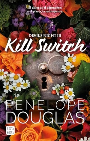 Douglas, Penelope. Kill Switch. Planeta Publishing Corp, 2025.