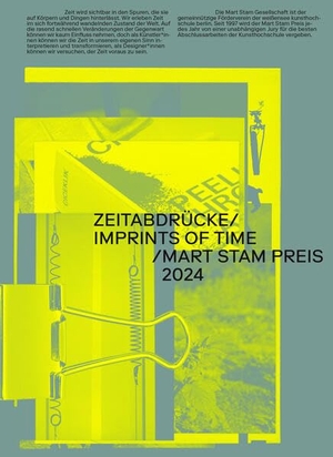 Mart Stam Gesellschaft und mart stam stiftung für kunst gestaltung, Berlin (Hrsg.). Zeitabdrücke/ Imprints of time/ Mart Stam Preis 2024. Verlag Kettler, 2025.