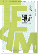 Ein tolles Team A2.2. Arbeitsbuch plus interaktive Version
