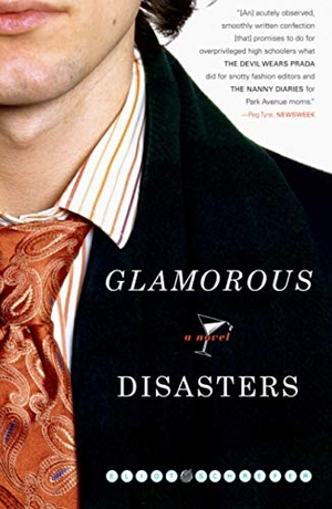 Schrefer, Eliot. Glamorous Disasters. , 2007.