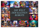 Die Welt der kleinen Robots (Wandkalender 2024 DIN A3 quer), CALVENDO Monatskalender