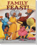 Family Feast!