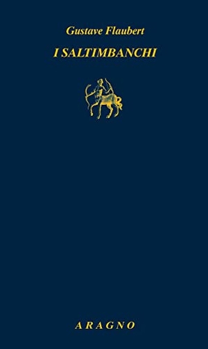 Flaubert, Gustave. I saltimbanchi. , 2023.