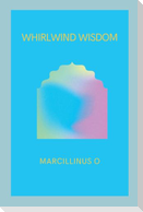 Whirlwind Wisdom
