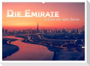 Die Emirate - Im Land der sieben Seelen (Wandkalender 2025 DIN A2 quer), CALVENDO Monatskalender