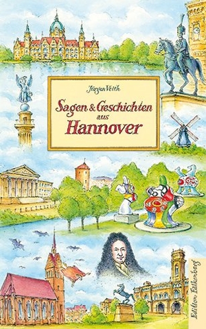 Veith, Jürgen. Sagen und Geschichten aus Hannover. Edition Falkenberg, 2024.