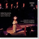 Sancta Lucia - Licht In Dunkler Zeit