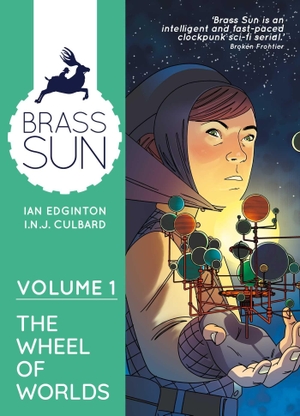 Edginton, Ian. Brass Sun Volume 1 - The Wheel of Worlds. Simon & Schuster UK Ltd, 2026.
