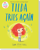 Tilda Tries Again