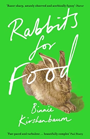 Kirshenbaum, Binnie. Rabbits for Food. Profile Books, 2021.