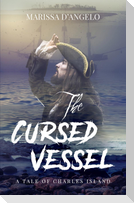 The Cursed Vessel