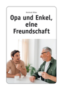 Opa und Enkel, eine Freundschaft