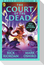 From the World of Percy Jackson: The Court of the Dead (The Nico Di Angelo Adventures)