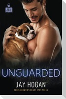 Unguarded