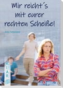 Mir reicht's mit eurer rechten Scheiße!