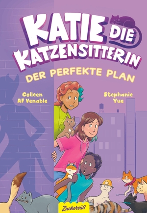Venable, Colleen Af. Katie, die Katzensitterin - Band 4 - Der perfekte Plan. Zuckersüß Verlag, 2026.