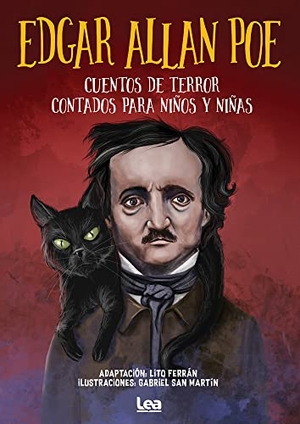 Poe, Edgar Allan. Edgar Allan Poe, Cuentos de Terror Contados Para Niños Y Niñas. Ediciones Lea, 2022.