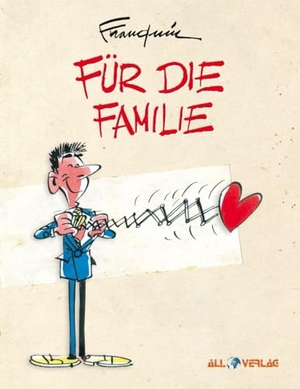 Franquin, André. Für die Familie - Gutscheine und Glückwünsche zu Familienfesten und anderen Anlässen. All Verlag, 2024.