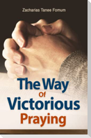 The Way of Victorious Praying