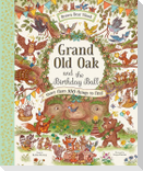 Grand Old Oak and the Birthday Ball