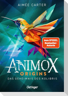 Animox Origins 3. Das Geheimnis des Kolibris