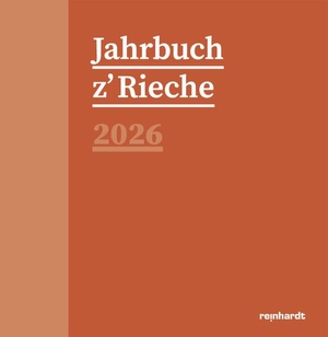 Jahrbuch z'Rieche 2026. Reinhardt Friedrich Verla, 2026.