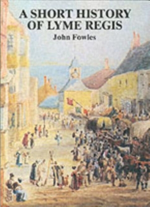 Fowles, John. A Short History of Lyme Regis. The Dovecote Press, 1991.