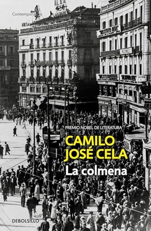 Cela, Camilo Jose. La Colmena / The Hive. Prh Grupo Editorial, 2020.