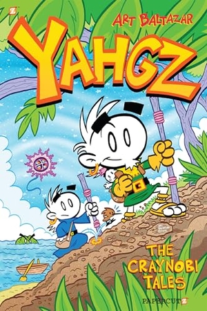 Baltazar, Art. Yahgz: The Craynobi Tales. Papercutz, 2023.