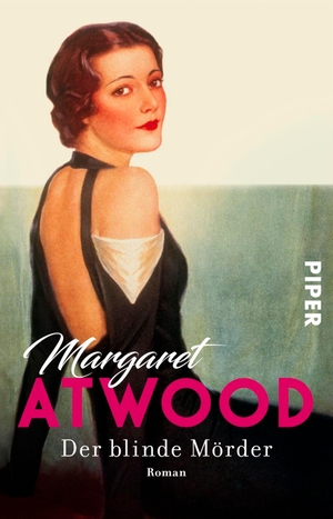 Atwood, Margaret. Der blinde Mörder. Piper Verlag GmbH, 2017.