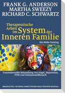 Therapeutische Arbeit im System der Inneren Familie