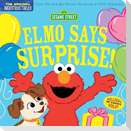 Indestructibles: Sesame Street: Elmo Says Surprise!