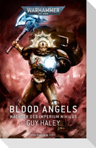 Warhammer 40.000 - Blood Angels - Wächter des Imperium Nihilus